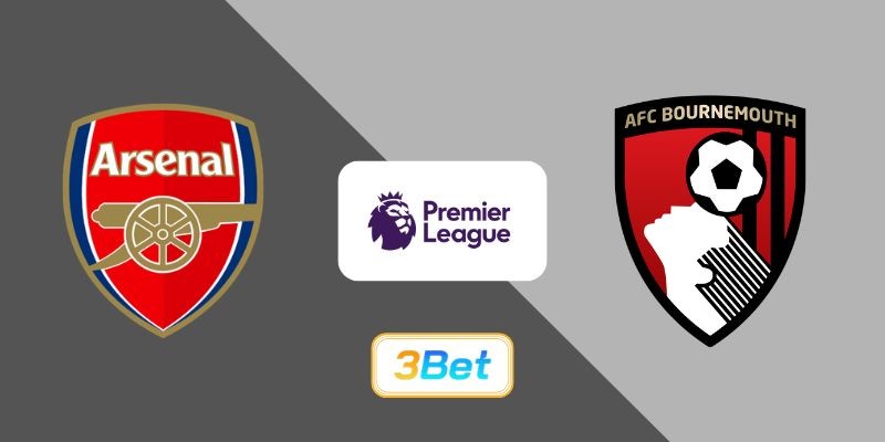 3BET Soi kèo Arsenal vs Bournemouth 18h30 ngày 11/04/2026 - Premier League